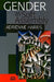Gender as Soft Assembly by Adrienne Harris