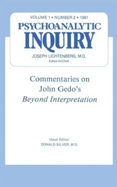 Commentaries: Psychoanalytic Inquiry, 1.2 by Donald Silver
