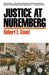 Justice at Nuremberg by Robert E. Conot