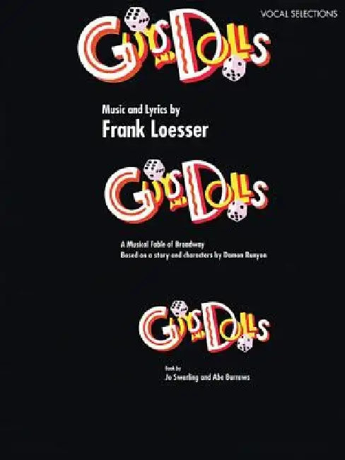 Guys and Dolls by Frank Loesser