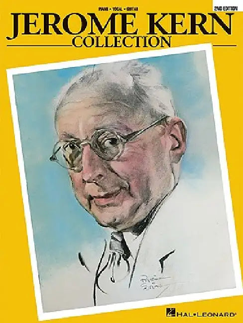 Jerome Kern Collection: Softcover Edition by Jerome Kern