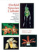 Orchid Species Culture: Pescatorea, Phaius, Phalaenopsis, Pholidota, Phragmipedium, Pleione by Margaret L. Baker