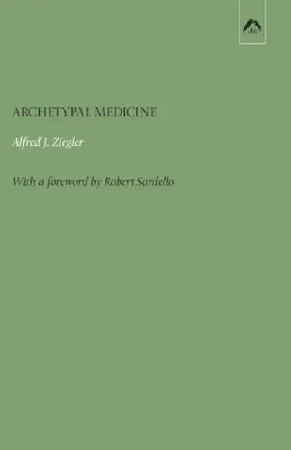 Archetypal Medicine by Gary V. Hartman