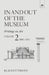 In and Out of the Museum: Writings on Art, Vol. 2: 2000-2012 by Klaus Ottmann
