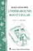 Build Your Own Underground Root Cellar by Phyllis Hobson