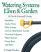 Watering Systems for Lawn & Garden: A Do-It-Yourself Guide by R. Dodge Woodson