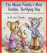 The Mouse Family's Most Terrible, Terrifying Day: Helping Children Cope with Terrorism Fears by Joan S. Dunphy