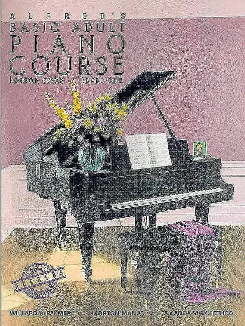 Alfred's Basic Adult Piano Course Lesson Book, Bk 1 by Willard A. Palmer