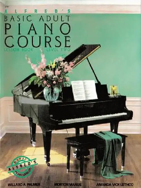Alfred's Basic Adult Piano Course Lesson Book, Bk 2 by Willard A. Palmer