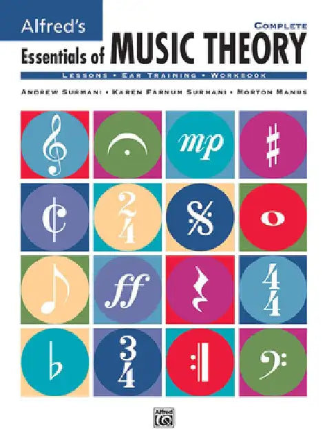 Alfred's Essentials of Music Theory: Complete by Andrew Surmani