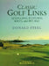 Classic Golf Links of England, Scotland by Donald Steele