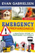 Emergency Preparedness: A Practical Guide for Preparing Your Family by Evan Gabrielsen, Evan M. Gabrielsen