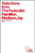 Selections from the Federalist: And Other Arguments and Essays, Pertinent and Impertinent by Alexander Hamilton