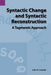 Syntactic Change and Syntactic Reconstruction: A Tagmemic Approach by John R. Costello