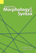 Beginning Morphology and Syntax by Benjamin F. Elson