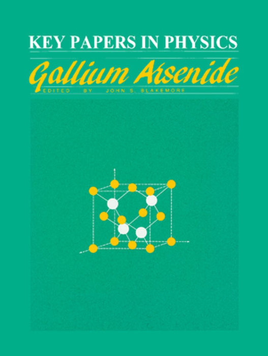 Gallium Arsenide by J. Blakemore
