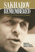 Sakharov Remembered by Sidney D. Drell