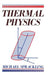 Thermal Physics, by M. Sprackling