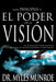 Sp-Principles and Power of Vision by Myles Munroe
