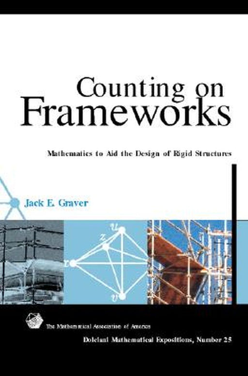 Counting On Frameworks: Mathematics to Aid the Design of Rigid Structures by Immanuel Kant