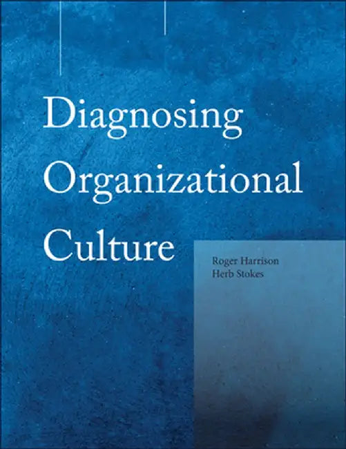 Diagnosing Organizational Culture Instrument by Roger Harrison