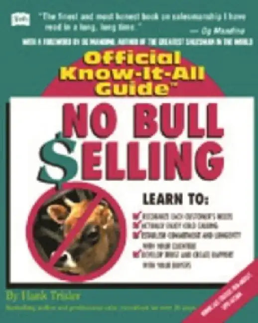 No Bull Selling: Creative Sales Techniques by Hank Trisler