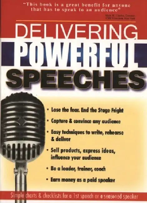 Delivering Powerful Speeches by Carolyn Stein