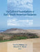 The Cultural Foundations of Early South American Societies by Tom D. Dillehay, Eduardo G. Neves