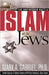 Islam and the Jews: The Unfinished Battle by Mark A. Gabriel
