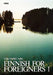 Finnish for Foreigners 1 by Maija-Hellikki Aaltio