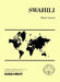 Swahili Basic Course by E. W. Stevick, F. A. Njenga, J. G. Mlela