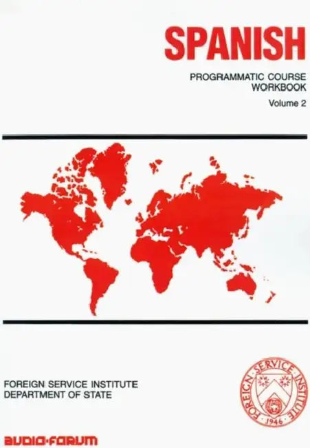 Spanish: Programmatic Course Workbook by Vicente Arbelaez, Maria C. Alvarez Ortega, Mercedes M. Centeno