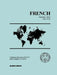 French: Advanced, Part B Units 19-24 by Monique Cossard, Marianne Lehr Adams, Robert J. Salazar