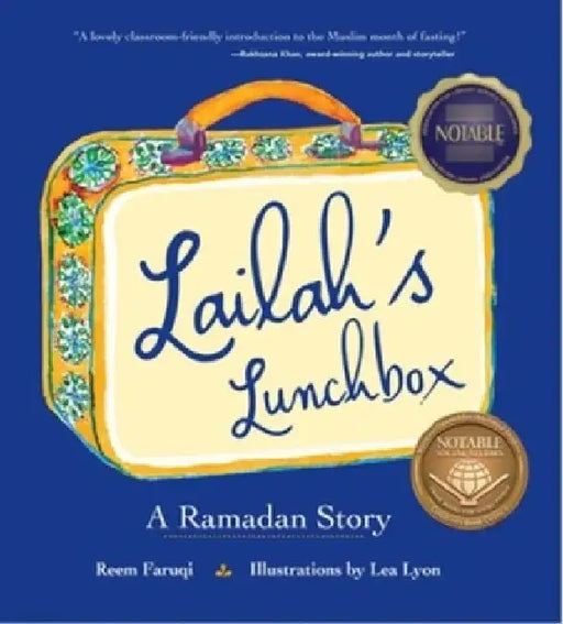 Lailah's Lunchbox: A Ramadan Story by Reem Faruqi