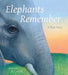 Elephants Remember by Jennifer O'Connell