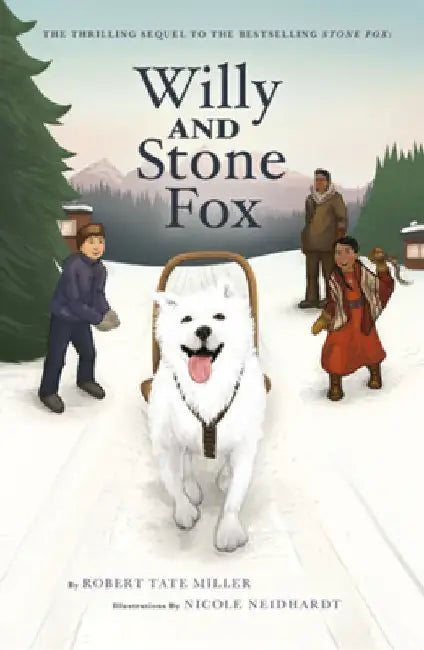 Willy and Stone Fox by Robert Tate Miller