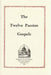 The Twelve Passion Gospels by Holy Trinity Monastery