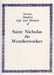 Service, Akathist, Life and Miracles of Saint Nicholas the Wonderworker by Holy Trinity Monastery