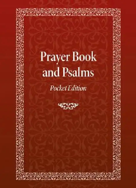 Prayer Book and Psalms: Pocket Edition by David Mitchell James