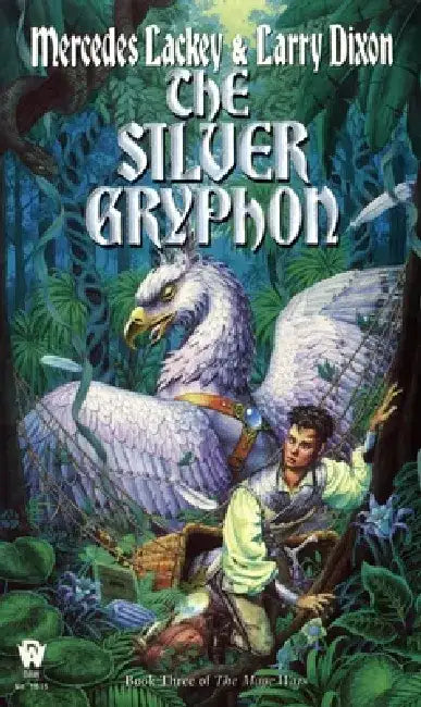 The Silver Gryphon by Mercedes Lackey