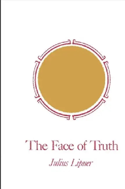 The Face of Truth: A Study of Meaning and Metaphysics in the Vedantic Theology of Ramanuja by Julius Lipner