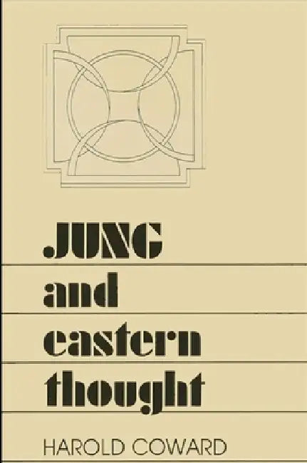 Jung and Eastern Thought by Harold Coward