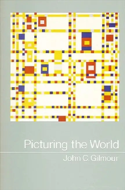 Picturing the World by John C. Gilmour