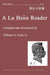 A Lu Hsun Reader by Hshun Lu, Jr. Lyell William A., Jr. Lyell William A.