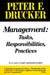 Management: Tasks, Responsibilities, Practices by Peter F. Drucker
