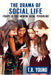 The Drama of Social Life: Essays in Post-Modern Social Psychology by T. R. Young