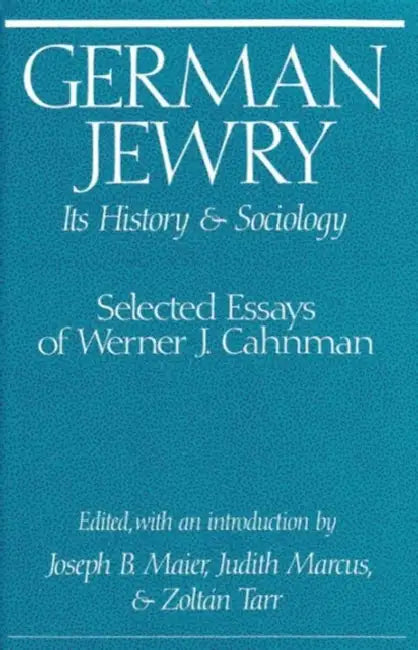 German Jewry by Joseph B. Maier