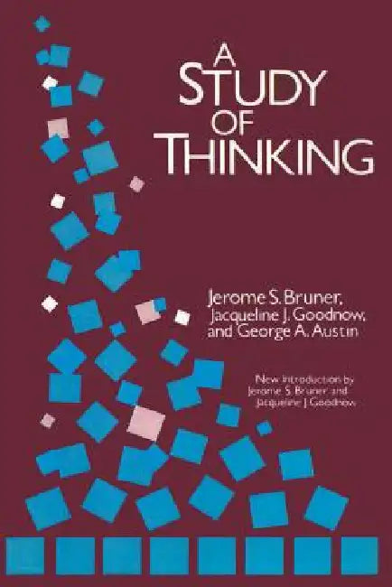 A Study of Thinking by Jerome Bruner
