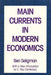 Main Currents in Modern Economics by Ben B. Seligman