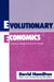Evolutionary Economics: A Study of Change in Economic Thought by David Hamilton
